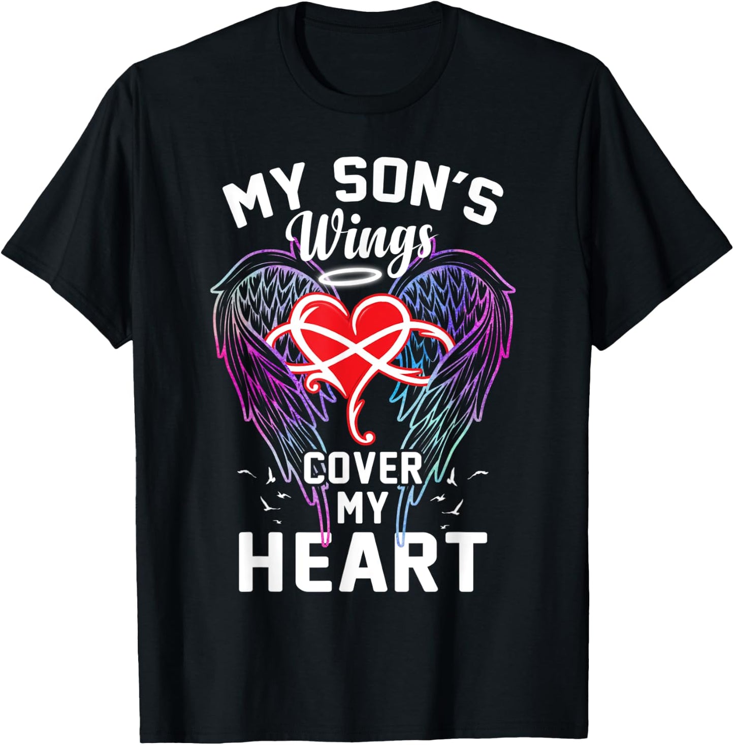 My Son Is Wings Cover My Heart Father Mother Dad Mom Family T-Shirt - T-Shirt | Black