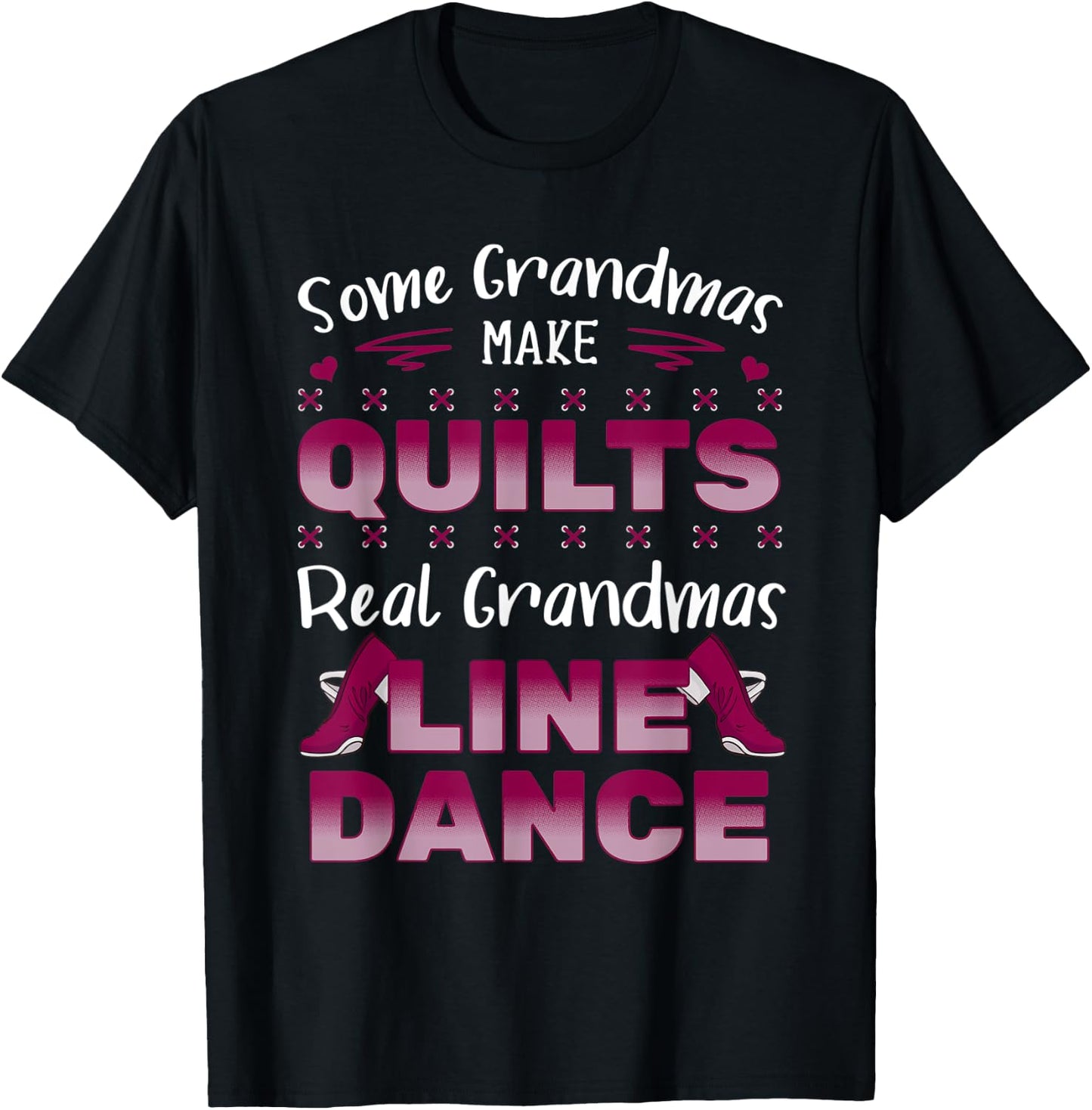 Line Dancing Choreographed Grandma Dancer Dance Teacher Men Women Kids T-Shirt - T-Shirt | Black
