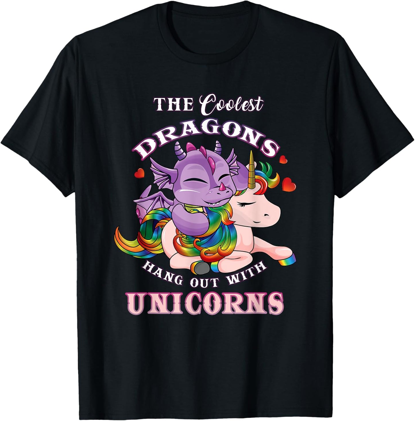 Coolest Dragons Hang Out With Unicorns Gifts for Girls Teens T-Shirt - T-Shirt | Black