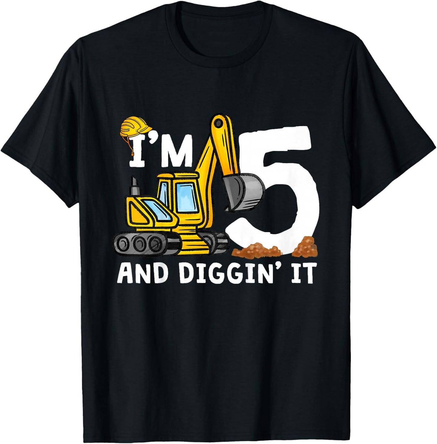 5th Construction Birthday I'm 5 And Digging It 5 Years Old T-Shirt - T-Shirt | Black