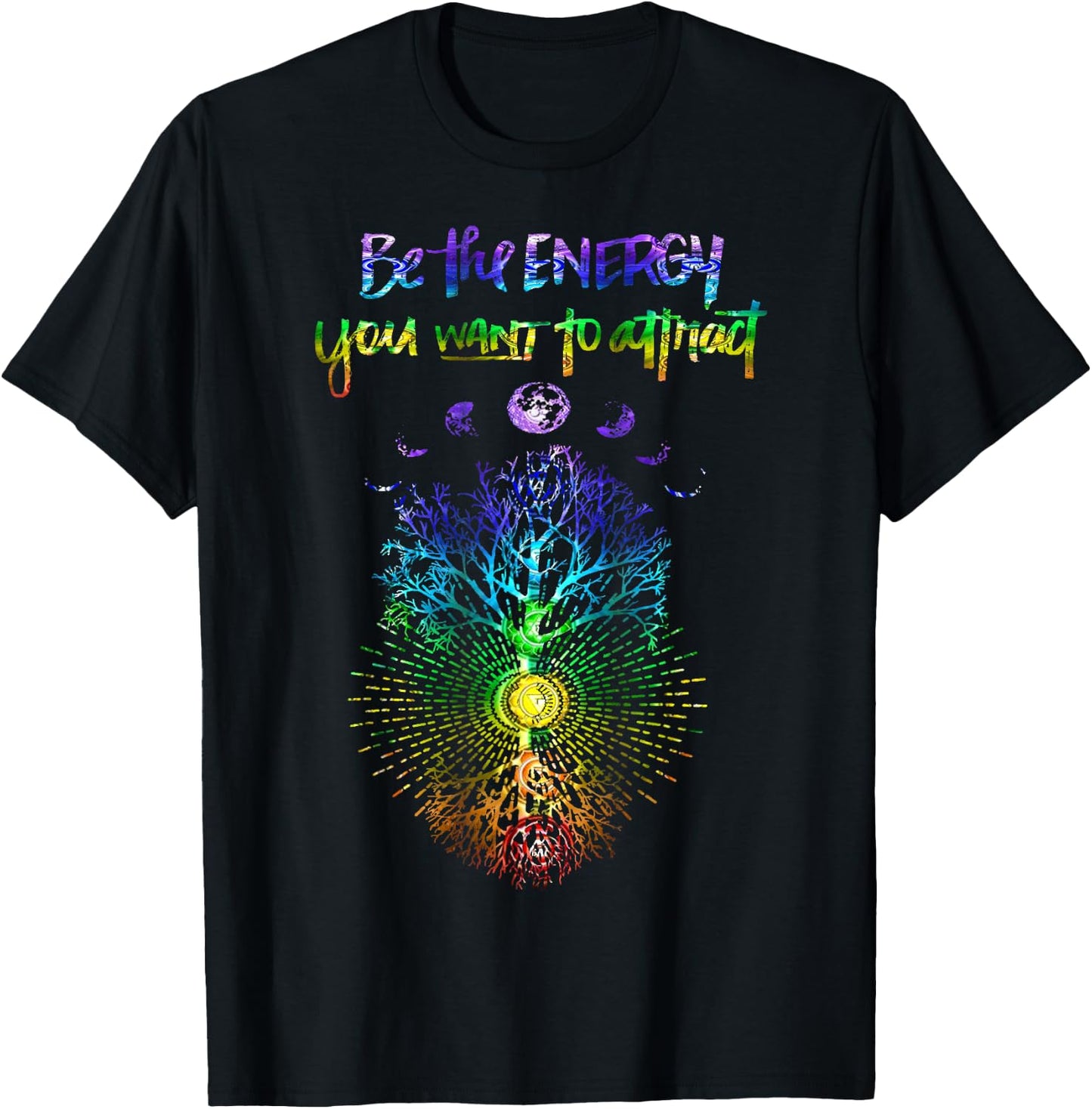 Be The Energy You Want To Attract Phases of the Moon Tree T-Shirt - T-Shirt | Black