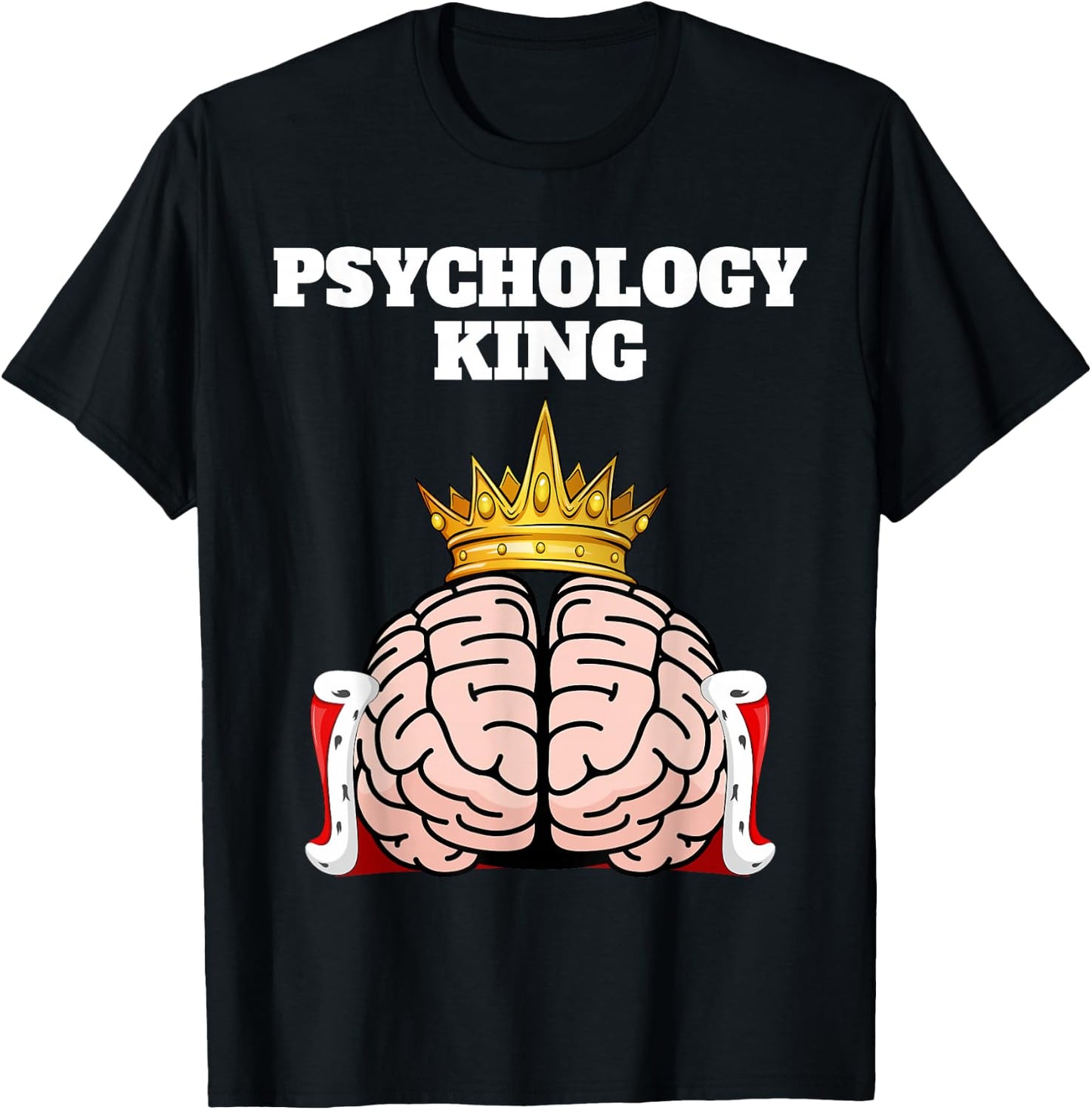 Psychology King | Psychology Design | Psychologist T-Shirt - T-Shirt | Black