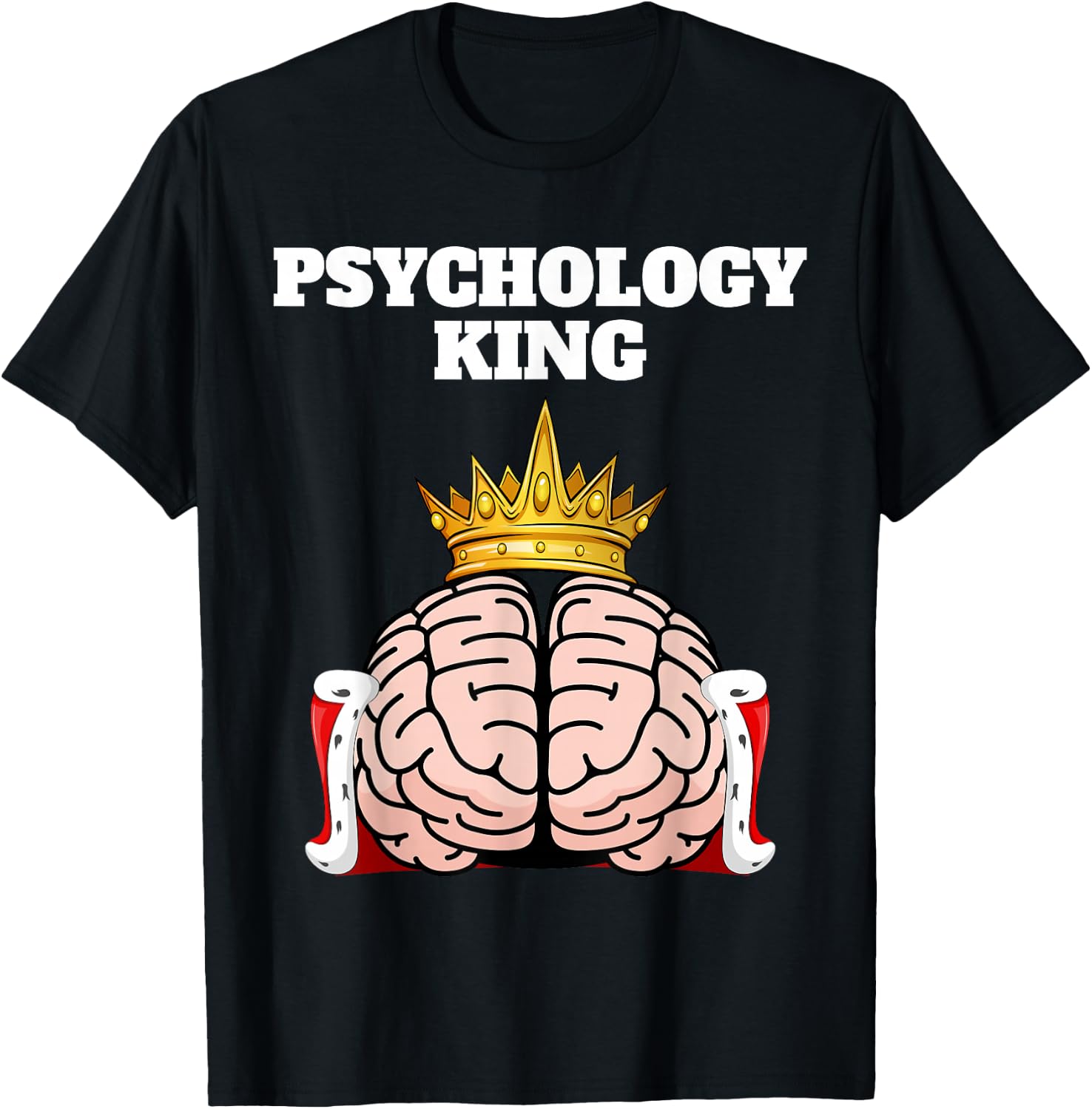 Psychology King | Psychology Design | Psychologist T-Shirt - T-Shirt | Black