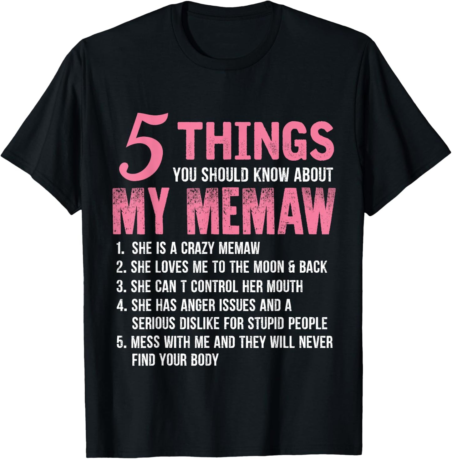 5 Things You Should Know About My Memaw Funny Memaw T-Shirt - T-Shirt | Black