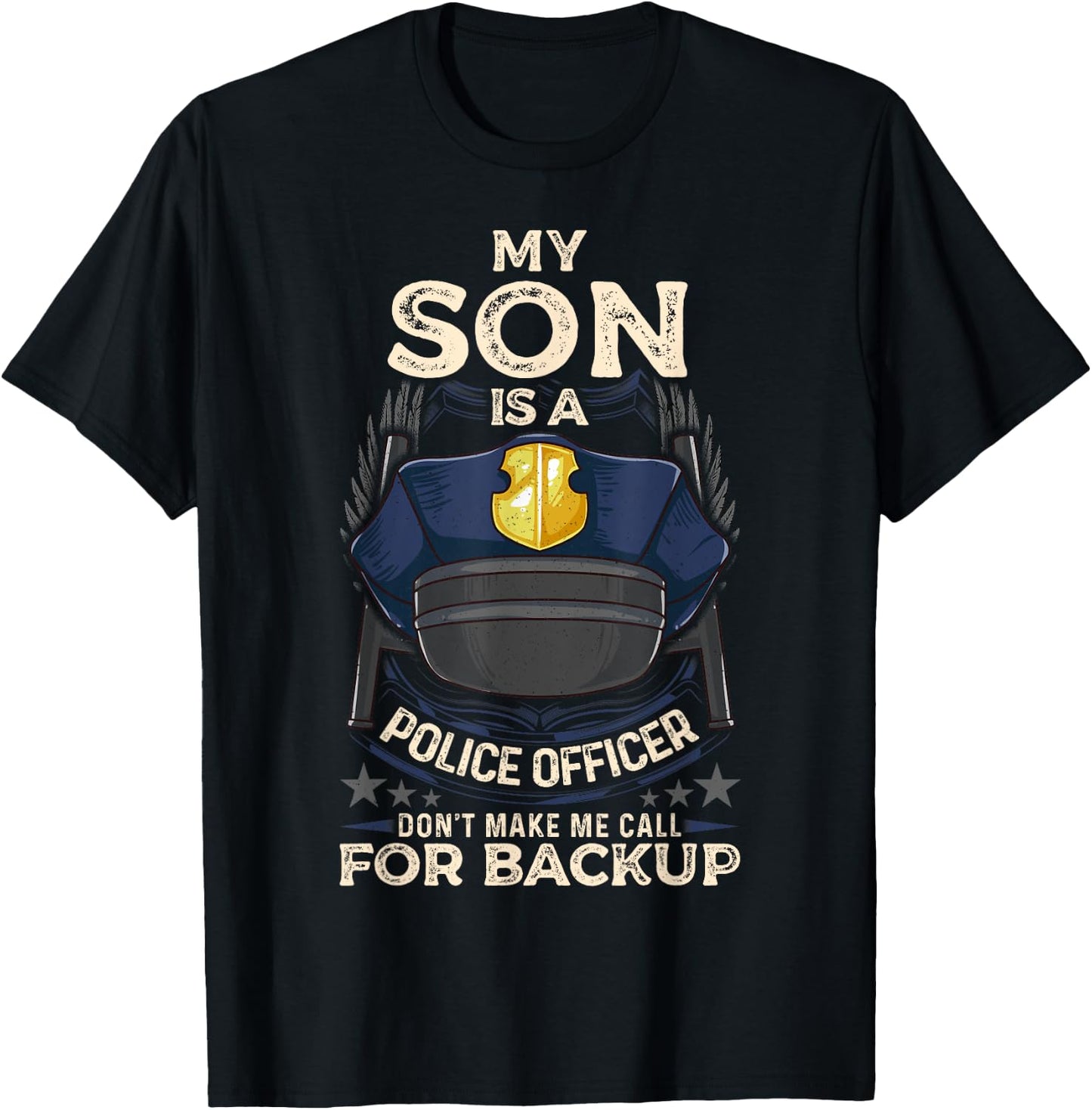 My Son Is A Police Officer Proud Police Mom Dad Cop Family T-Shirt - T-Shirt | Black