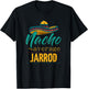 Nacho Average Jarrod Gift Funny Cinco De Mayo Sombrero T-Shirt - T-Shirt | Black