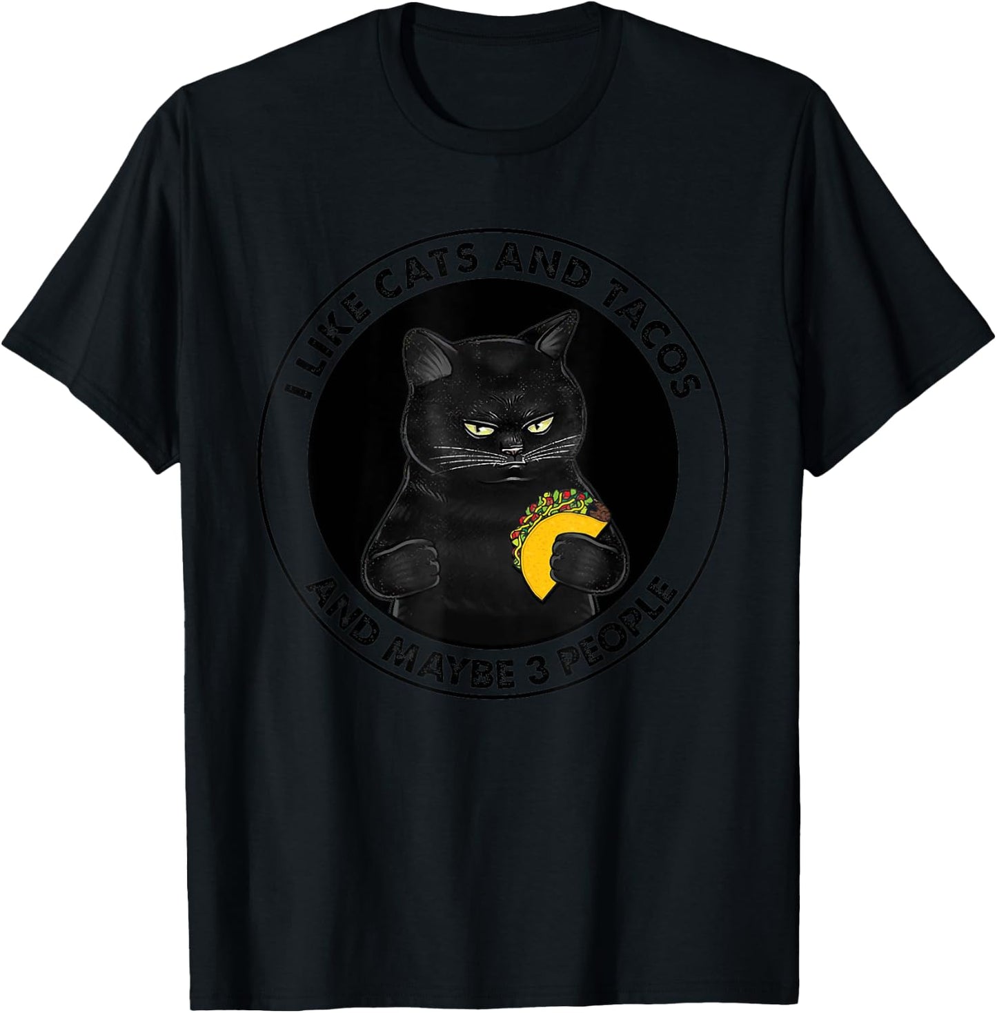 I Like Cats And Tacos And Maybe 3 People black cat MOTHER'S Women T-Shirt - T-Shirt | Black