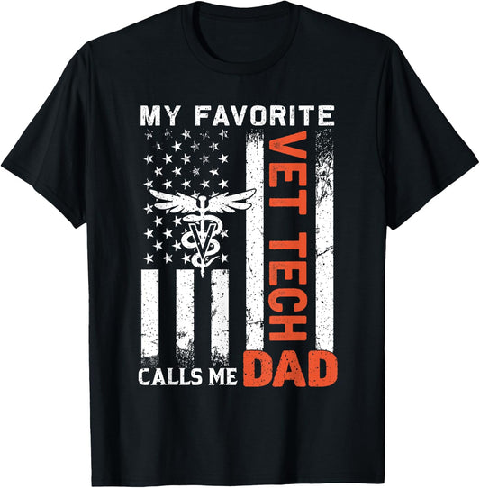 My Favorite Vet Tech Calls Me Dad USA Flag Father's Day T-Shirt - T-Shirt | Black