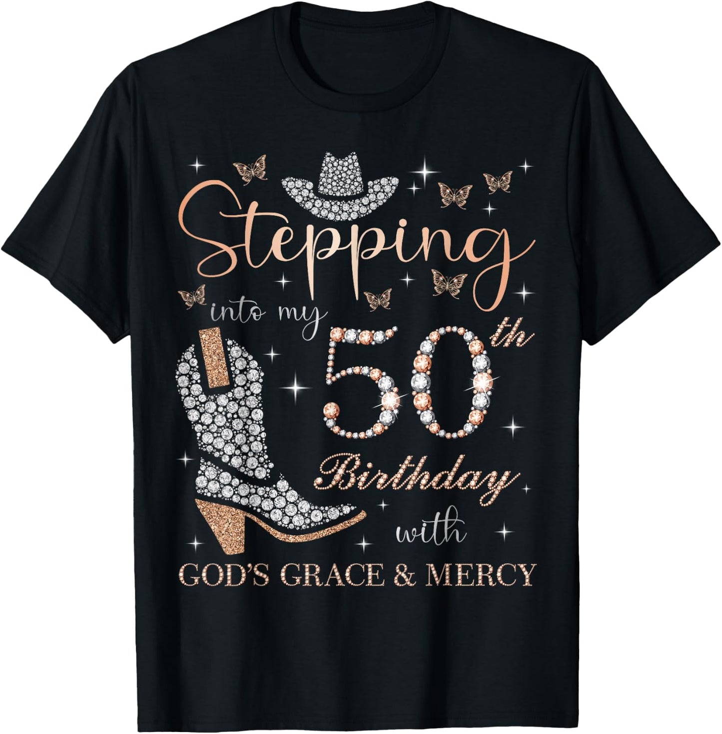 Stepping Into My 50th Birthday With God's Grace and Mercy T-Shirt - T-Shirt | Black