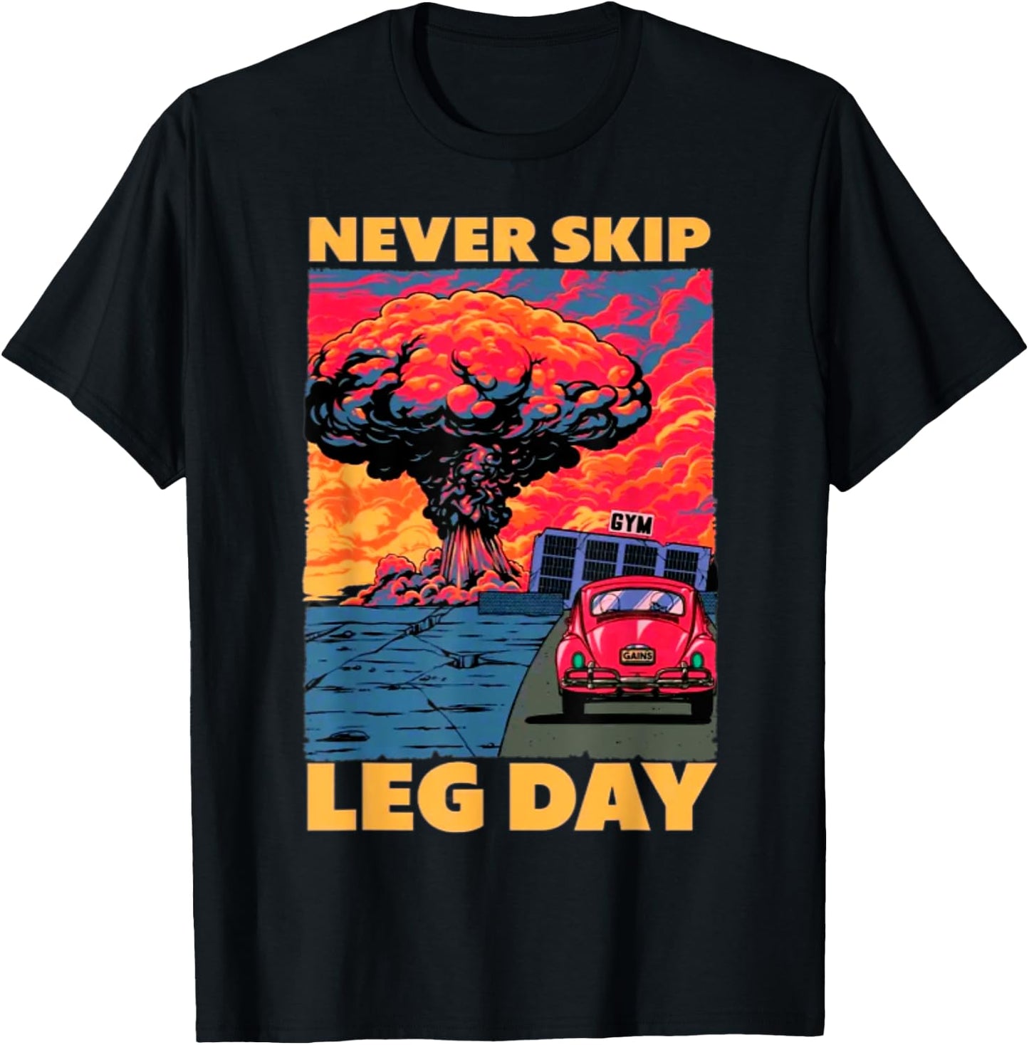 Never Skip Leg Day Weightlifting Bodybuilding Gym Muscle T-Shirt - T-Shirt | Black