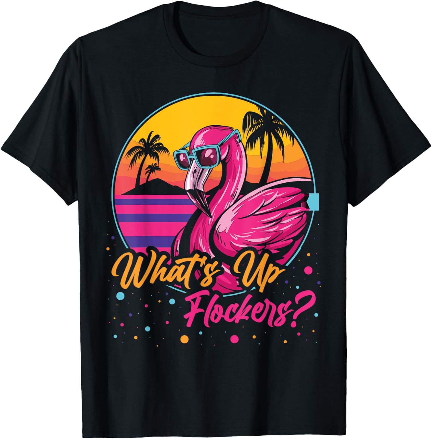 Whats Up Flockers T-Shirt - T-Shirt | Black