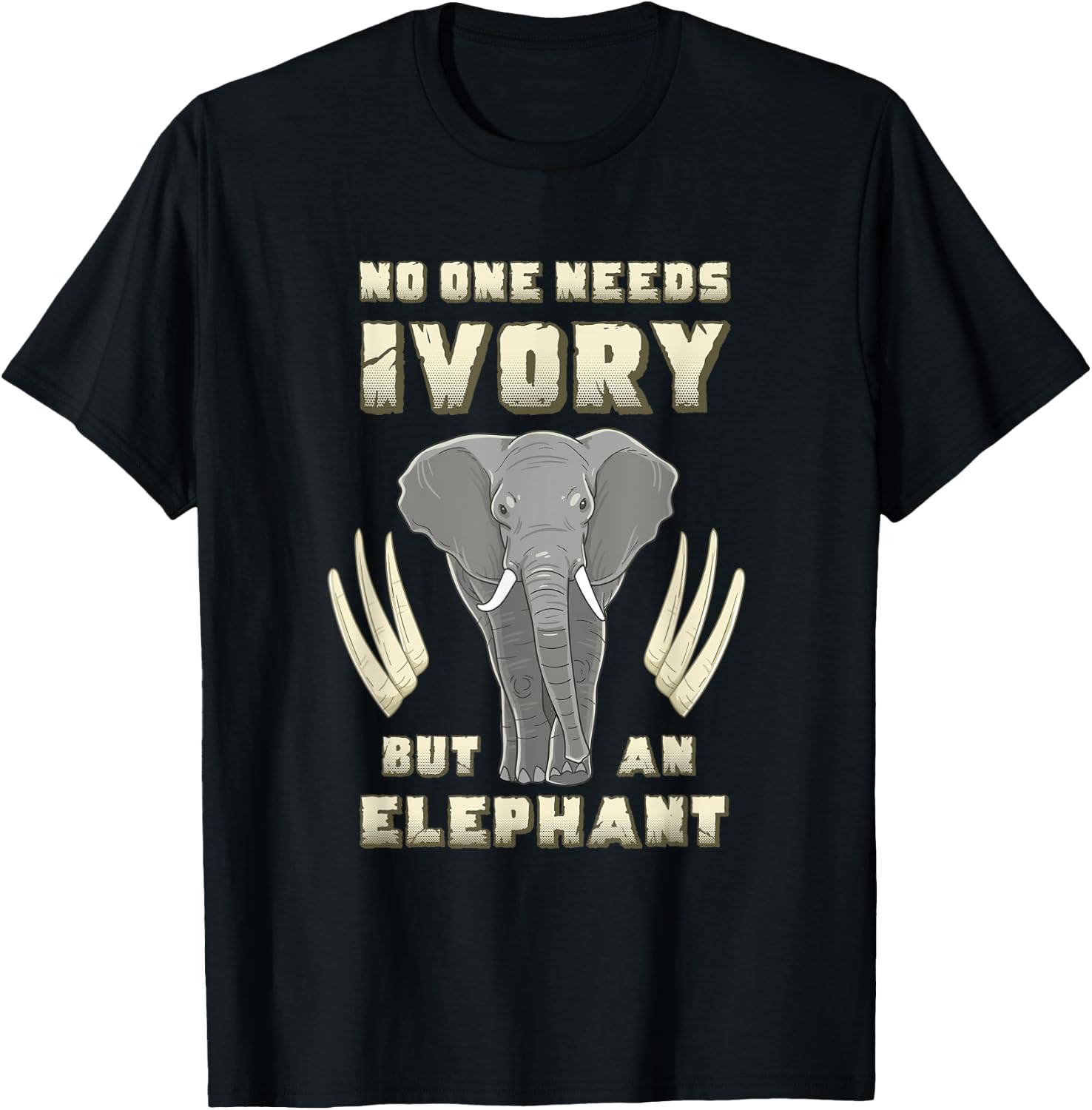 No One Needs Ivory Elephant Awareness Anti Animal Poaching T-Shirt - T-Shirt | Black