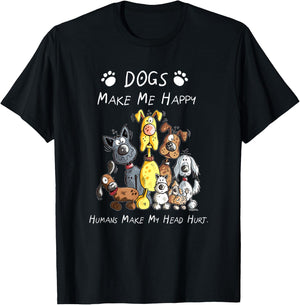 Dogs Make Me Happy Humans Make My Head Hurt T-Shirt - T-Shirt | Black