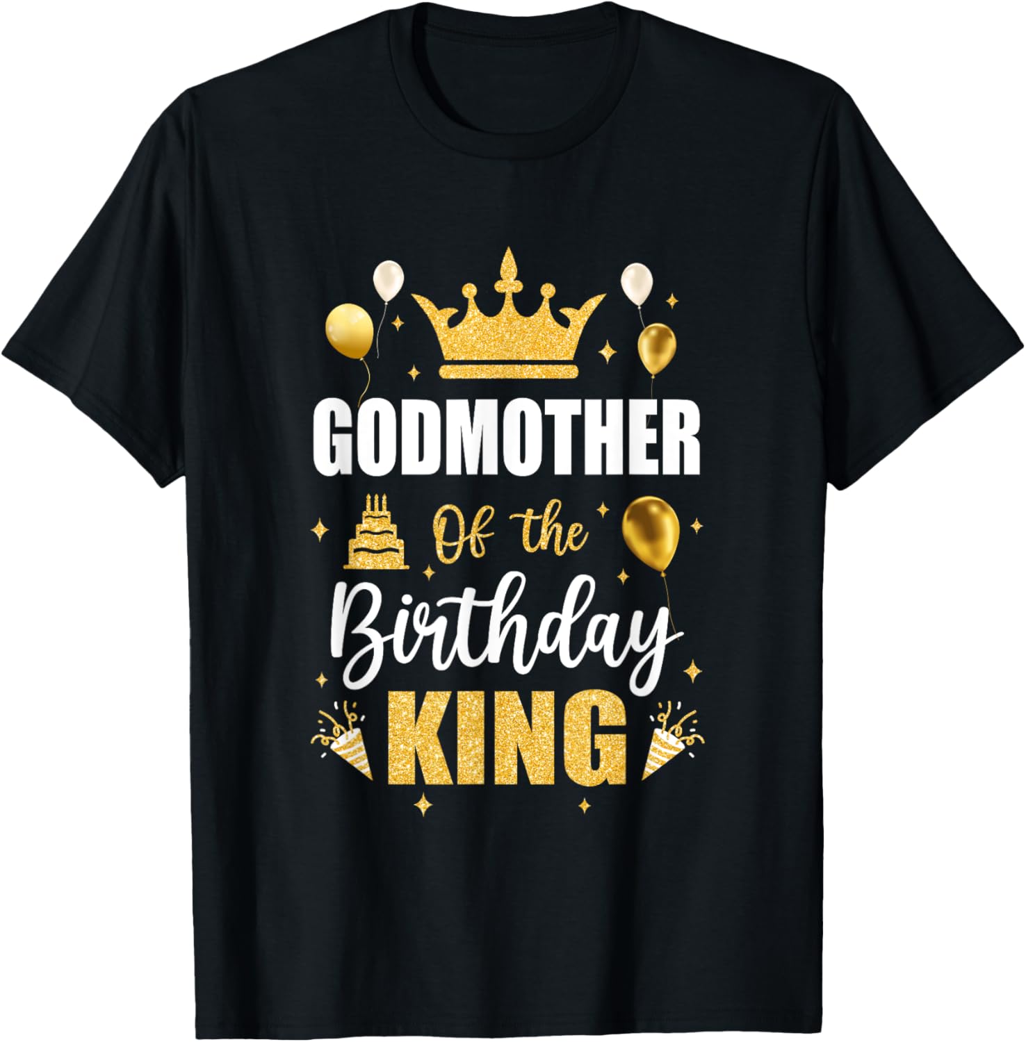 Godmother Of The Birthday King Boys Men Bday Party T-Shirt - T-Shirt | Black
