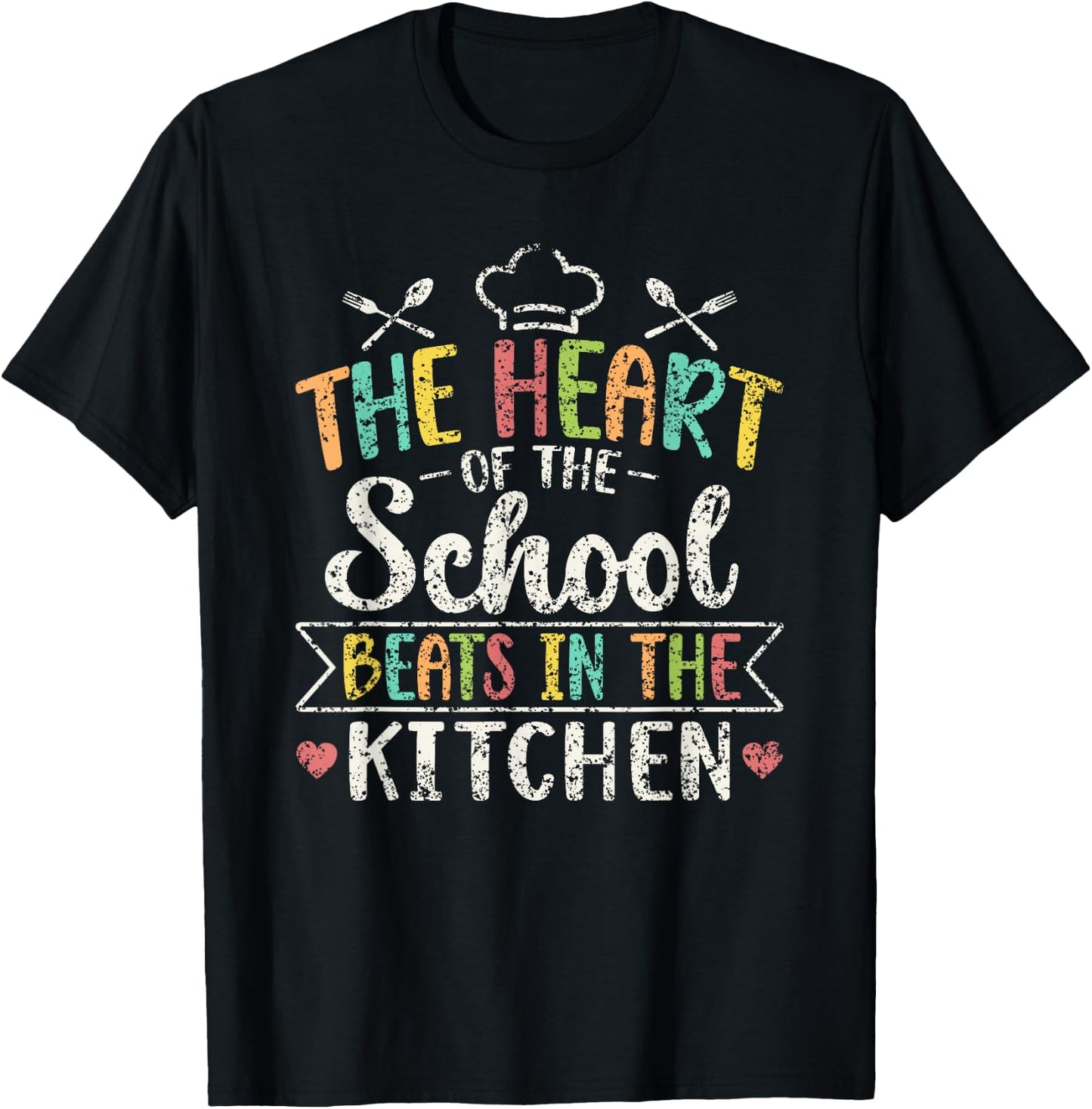 The Heart Of The School Beats In The Kitchen Lunch Lady T-Shirt - T-Shirt | Black