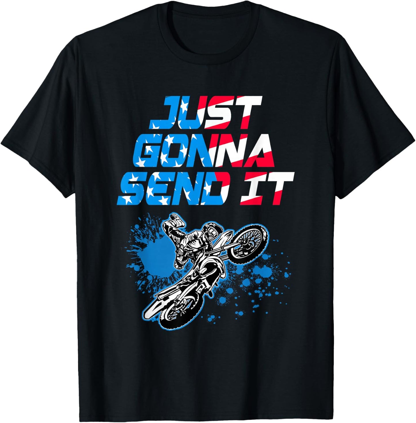 Just Gonna Send It - Motocross Shirt - Dirt Bike T-Shirt - T-Shirt | Black