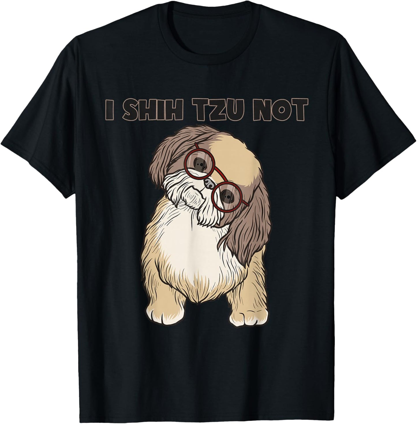 Funny I Shihtzu Not Gift Women Cool Dog Eye Glasses T-Shirt - T-Shirt | Black