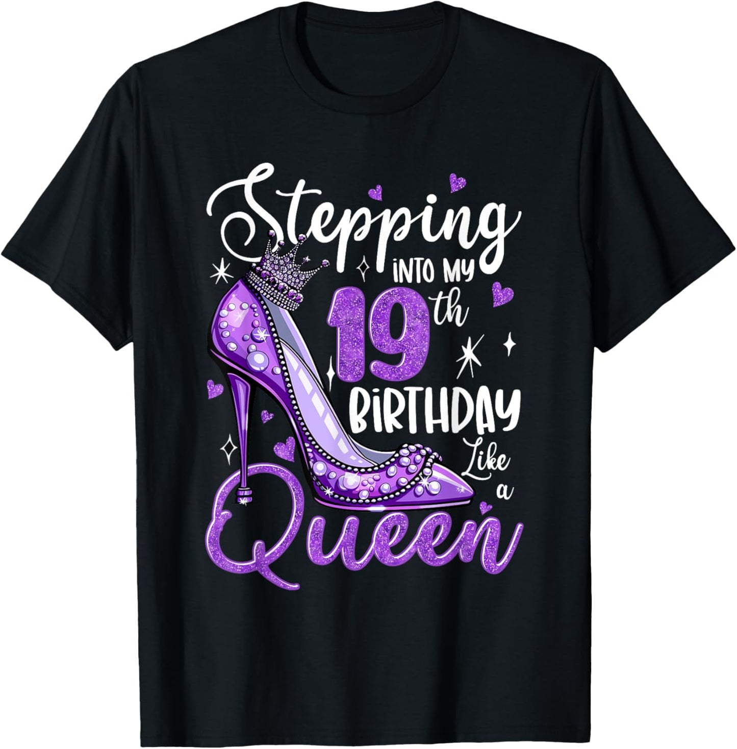 Stepping Into My 19th Birthday 19 Years Old Gift Women Girls T-Shirt - T-Shirt | Black