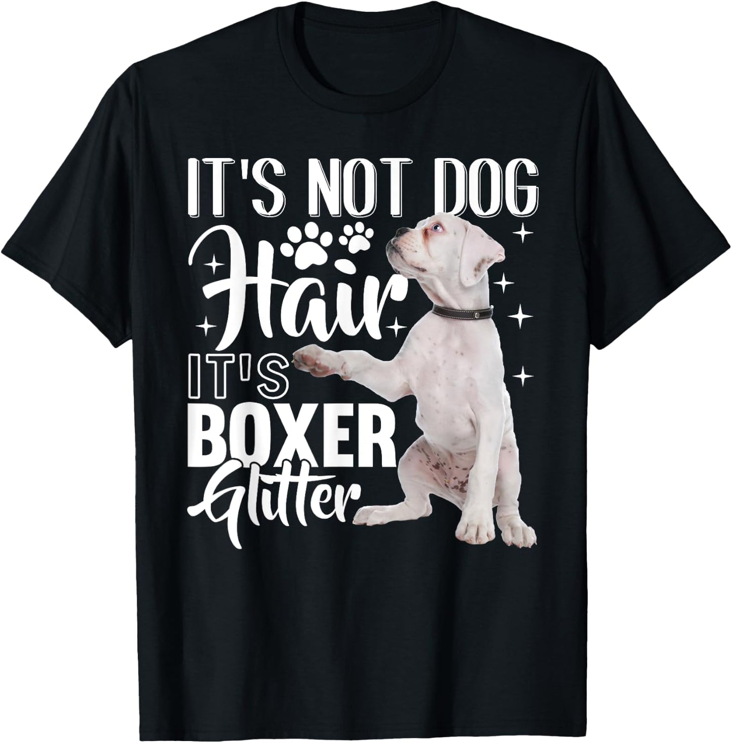 Not Dog Hair it's Glitter - White Boxer Dog Women Girls Kids T-Shirt - T-Shirt | Black