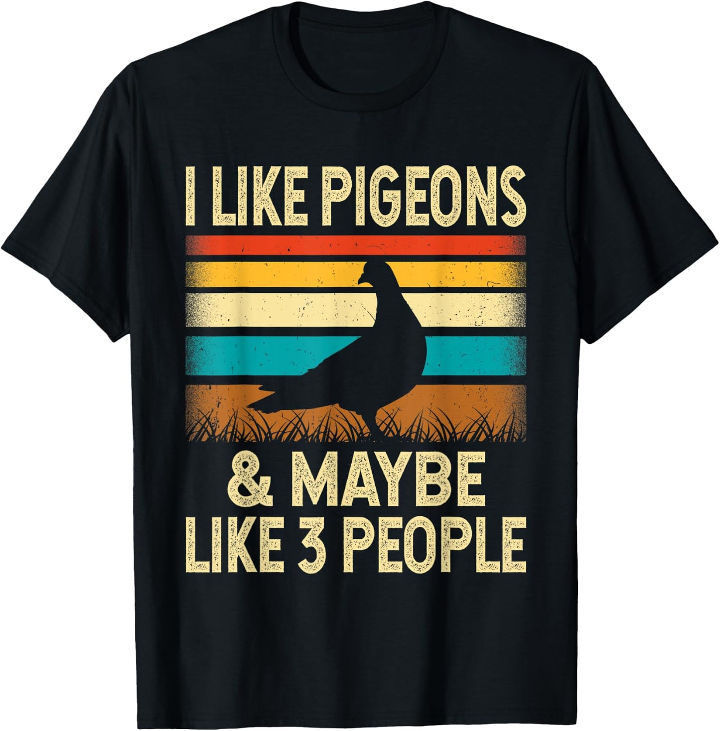 I Like Pigeons & Maybe Like 3 People - Retro Vintage Gift T-Shirt - T-Shirt | Black