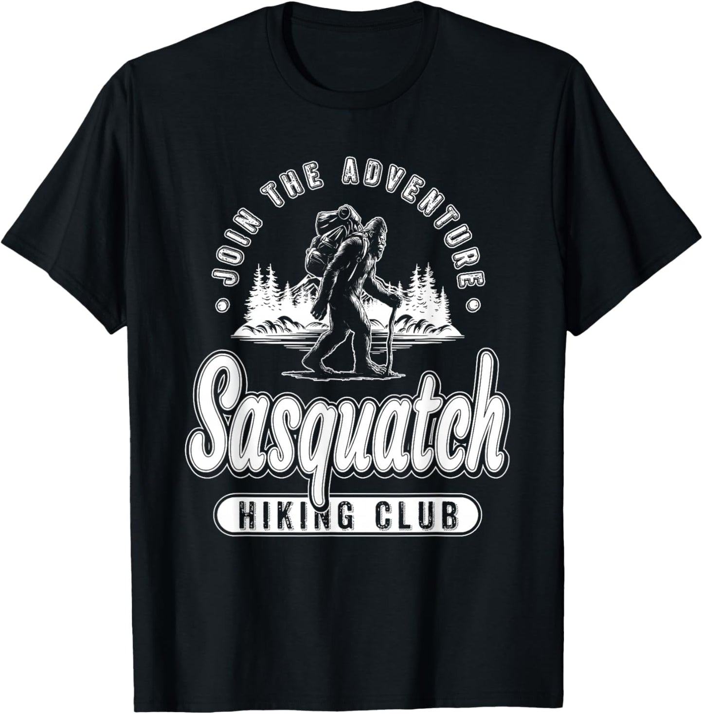 Sasquatch Hiking Club Funny Bigfoot Hiker Hiking T-Shirt - T-Shirt | Black