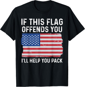 If This Flag Offends You I'll Help You Pack Patriotic Women Men T-Shirt - T-Shirt | Black
