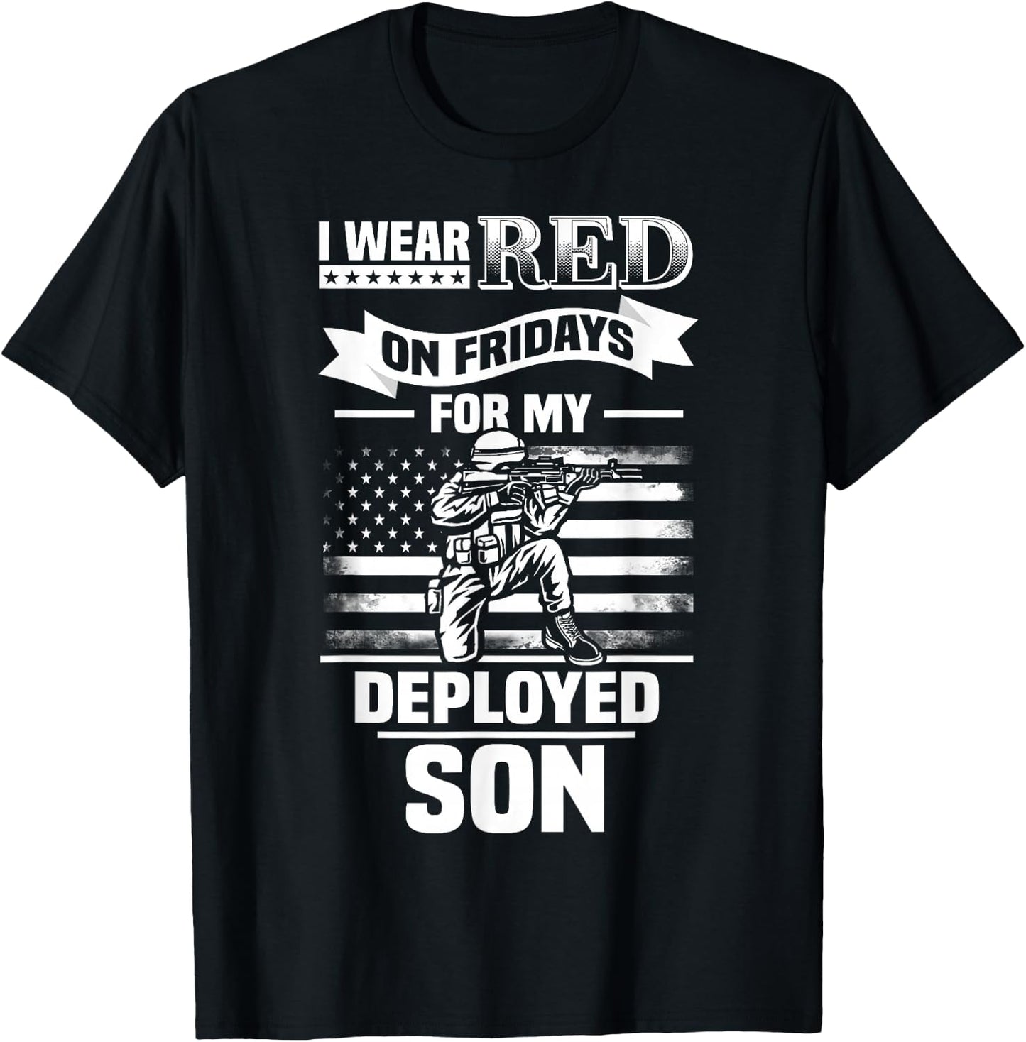 Red Friday For My Son Military Troops Deployed Wear T-Shirt - T-Shirt | Black
