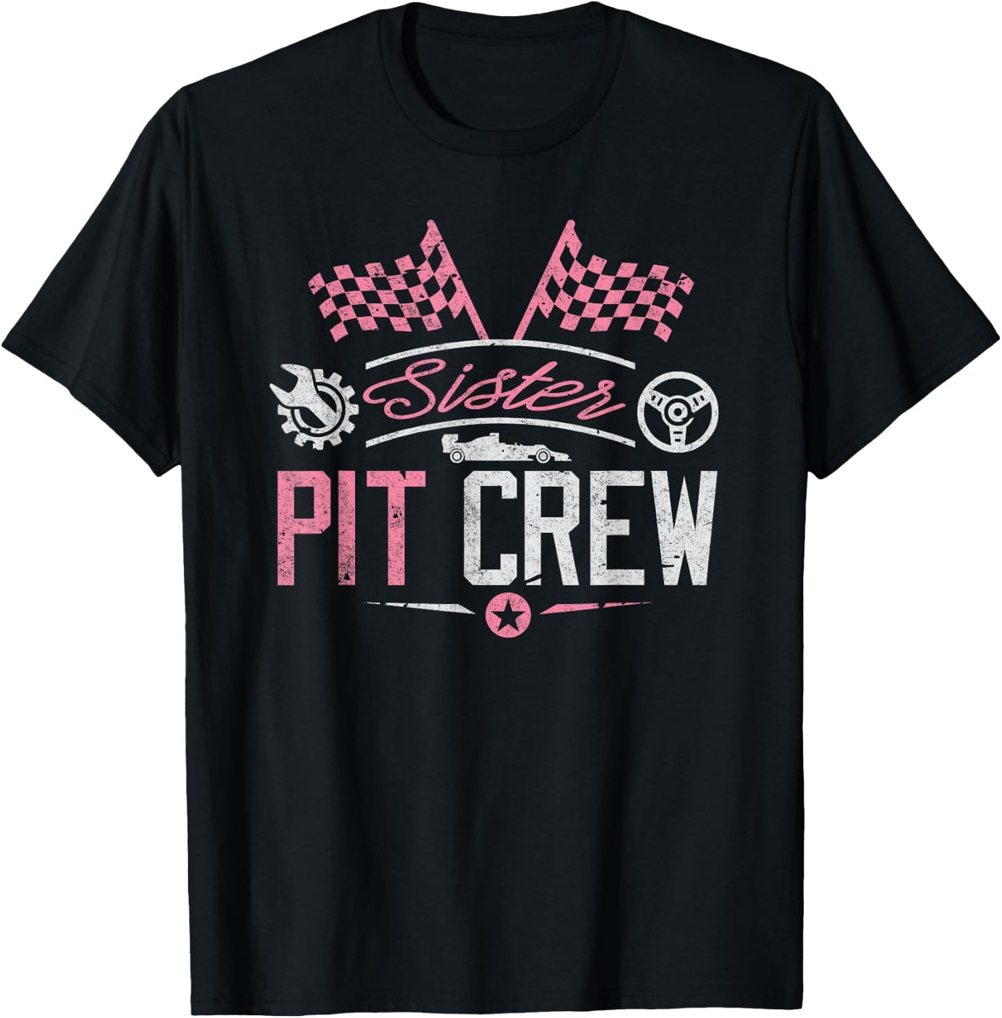 Racing Car Sister Racer Shirt Sister Pit Crew Women Girl T-Shirt - T-Shirt | Black