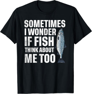 Sometimes I Wonder if the Fish thinks about Me Too T-Shirt - T-Shirt | Black
