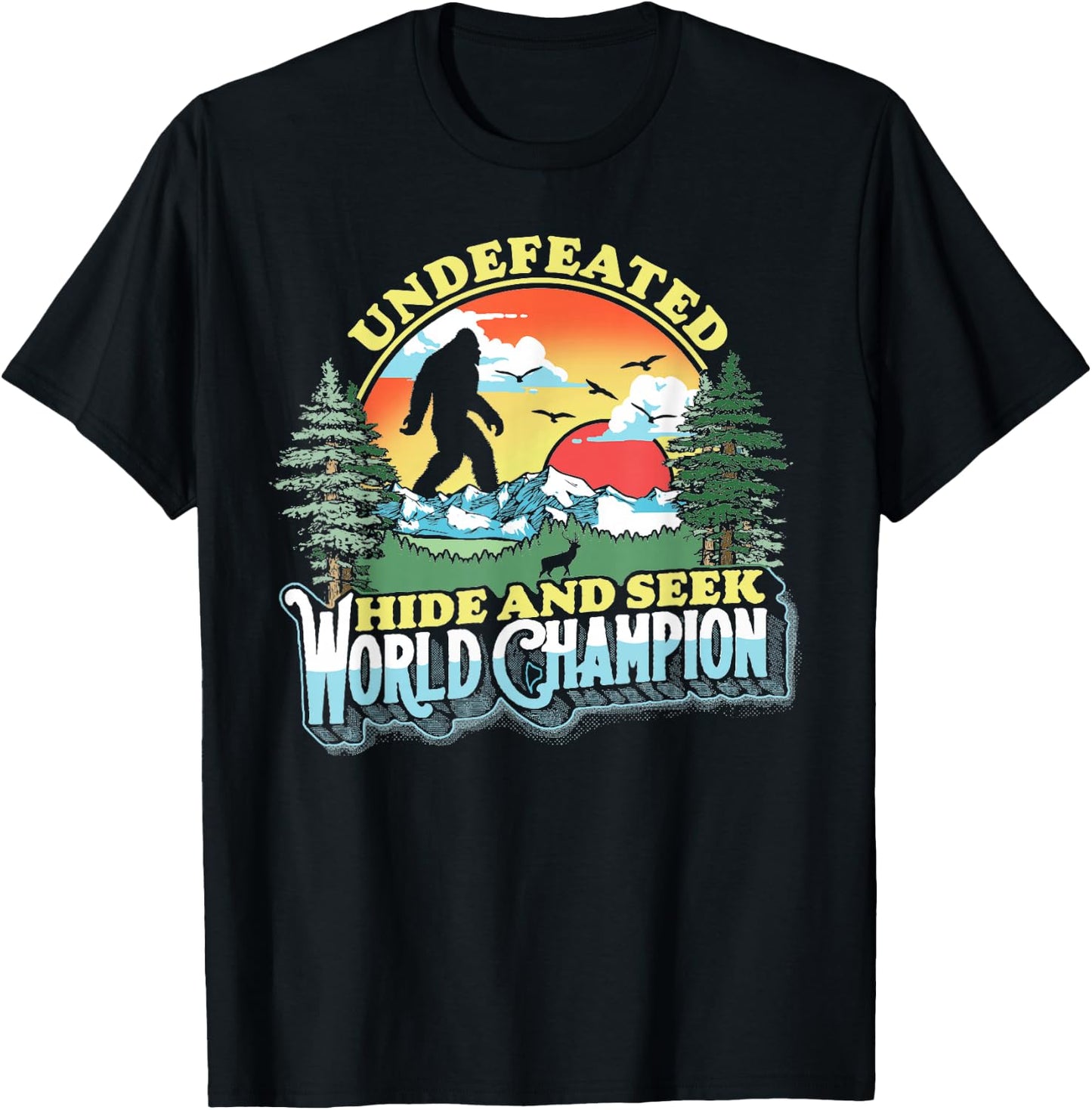 Bigfoot Undefeated Hide and Seek World Champion Vintage 80s T-Shirt - T-Shirt | Black