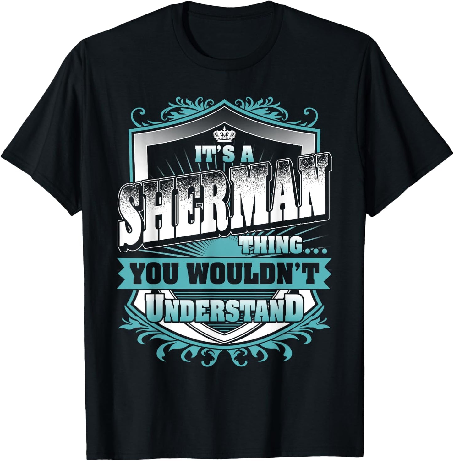 It's A SHERMAN Thing You Wouldn't Understand Name Vintage T-Shirt - T-Shirt | Black