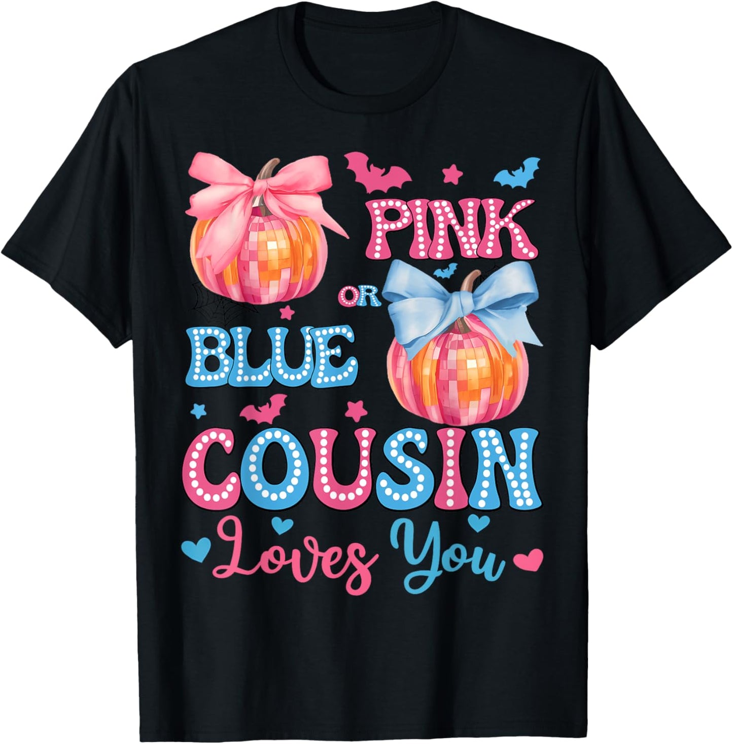Pink or Blue Cousin Loves You Gender Reveal Halloween T-Shirt - T-Shirt | Black