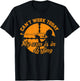 Cant Work Today My Arm is in A Sling Funny Hunting Gift T-Shirt - T-Shirt | Black