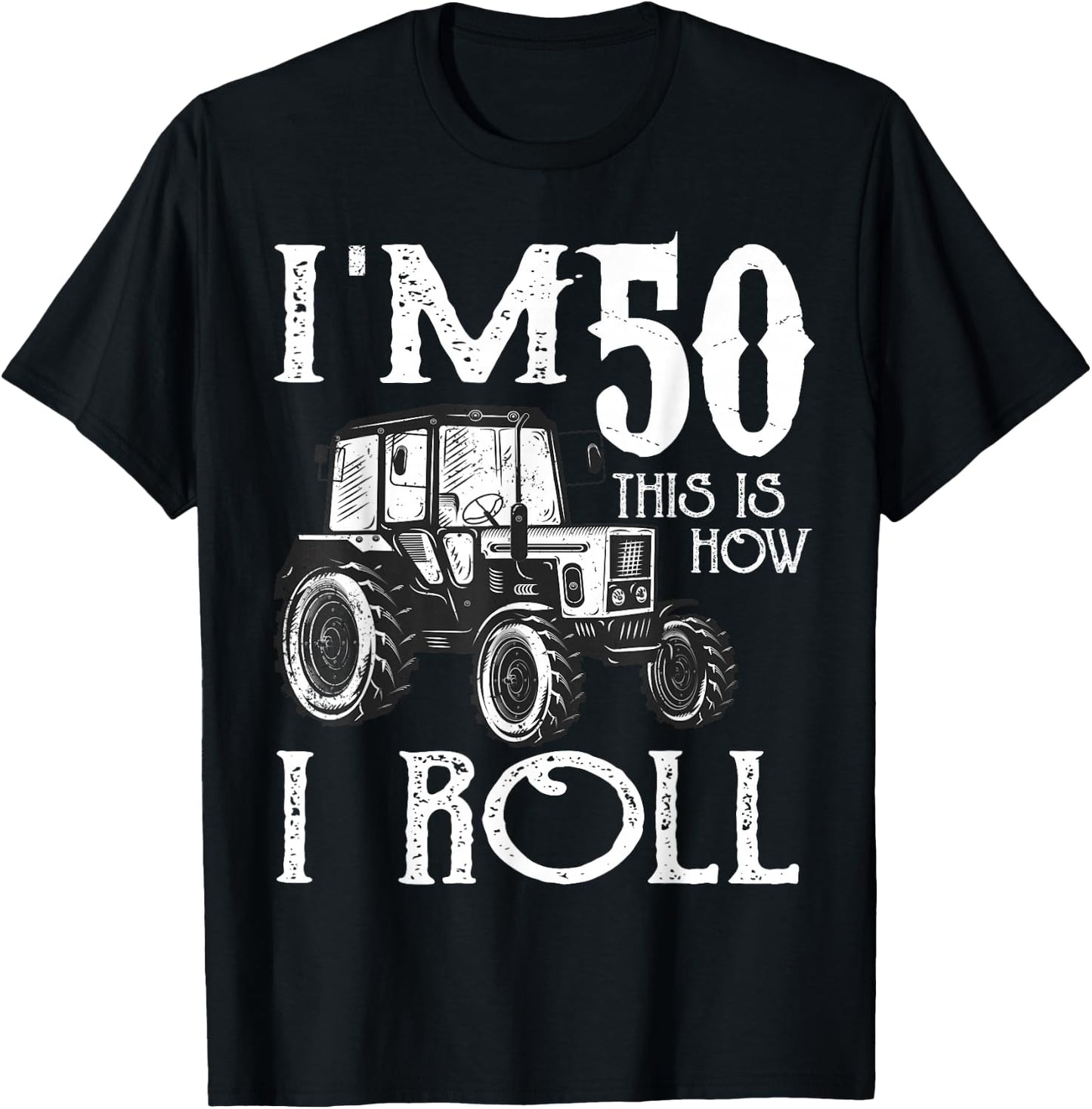 50th Birthday Tractor Farmer Rancher Funny 50 years old gift T-Shirt - T-Shirt | Black