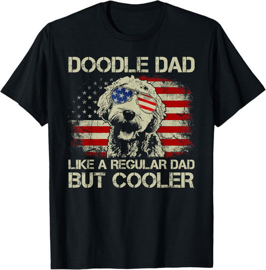 Doodle Dad Goldendoodle Regular Dad But Cooler American Flag T-Shirt - T-Shirt | Black