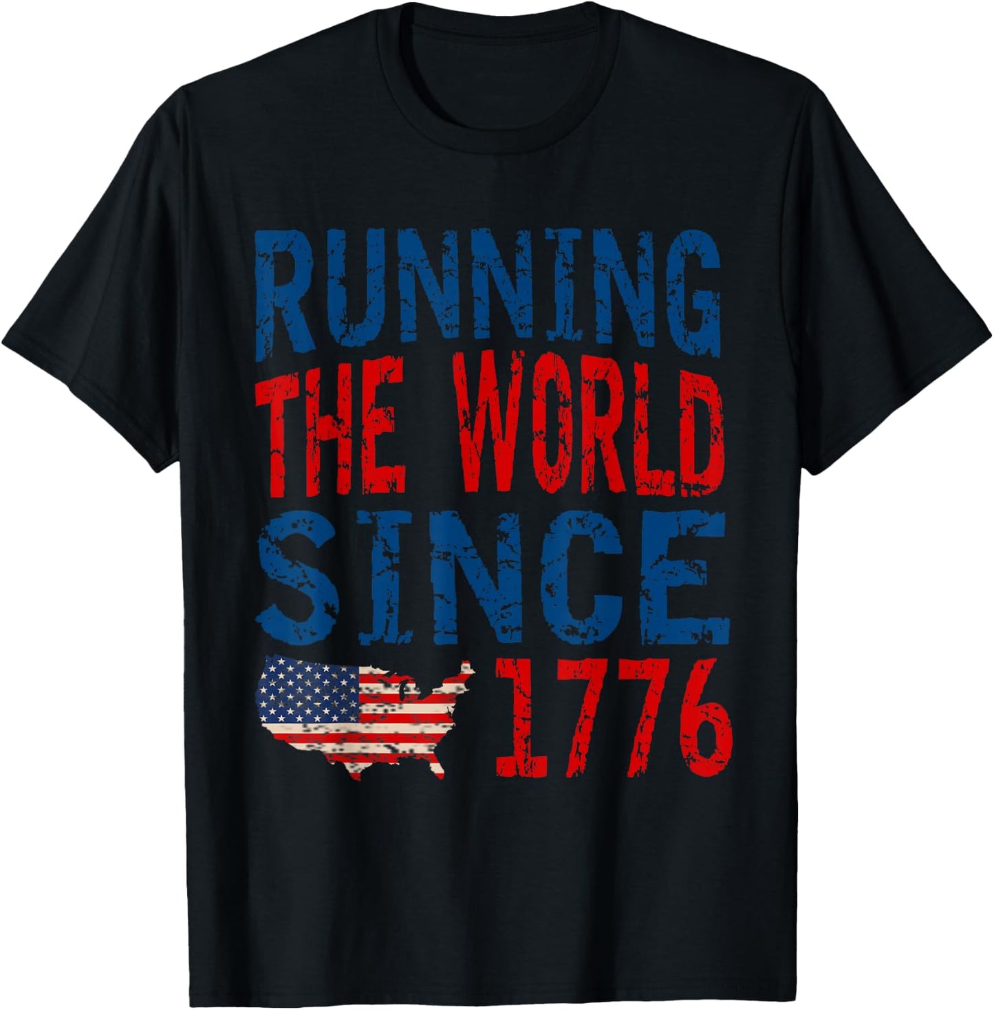 Running The World Since 1776 Vintage T-Shirt - T-Shirt | Black