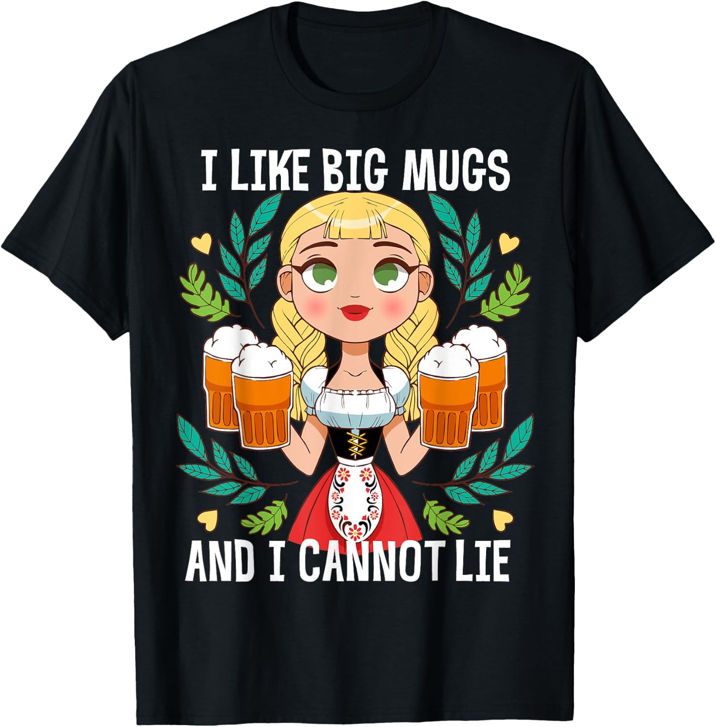 I Like Big Mugs Oktoberfest Bavarian Munich Beer Festival T-Shirt - T-Shirt | Black