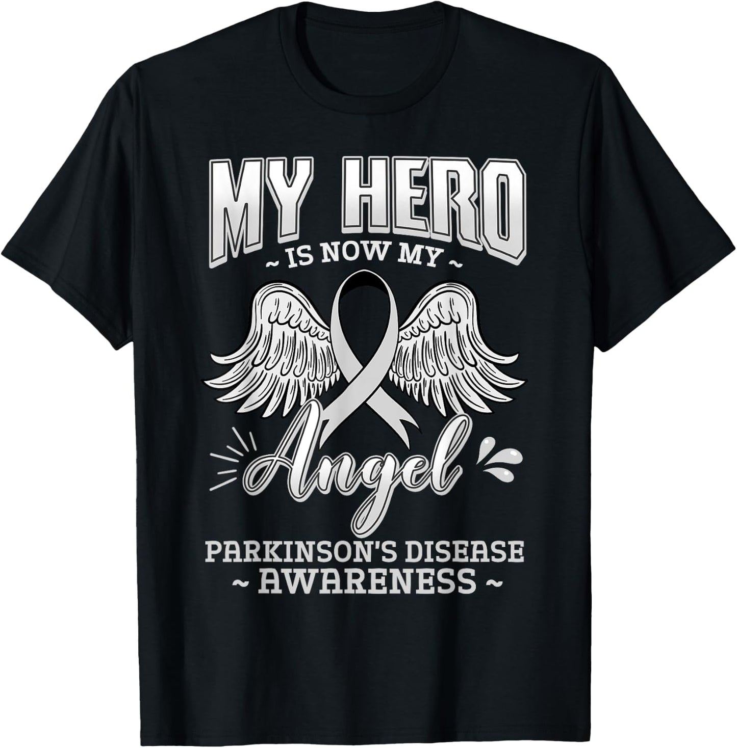 My Hero Is Now My Angel Parkinson's Disease Grey Ribbon T-Shirt - T-Shirt | Black