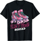 Let's Roll Squad, Roller Skating Theme, Retro Roller Blading T-Shirt - T-Shirt | Black