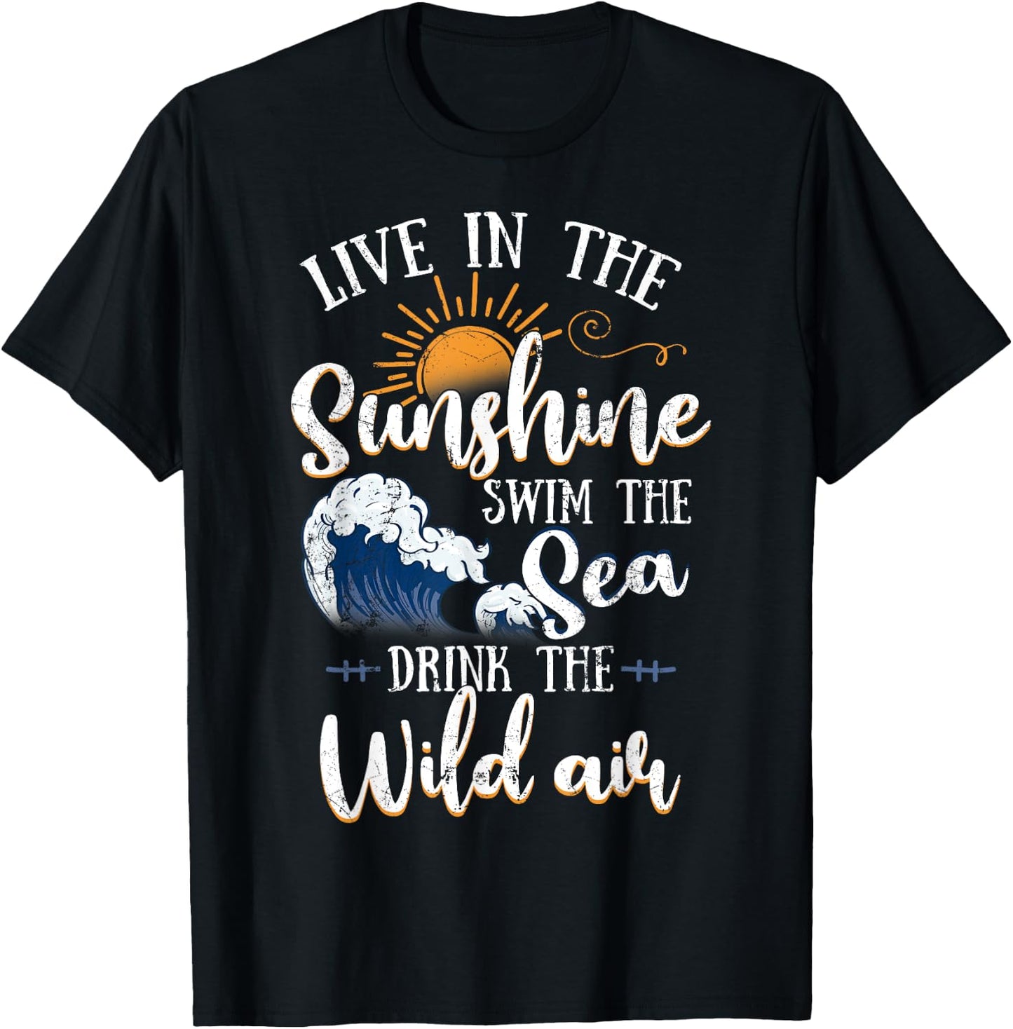 Live In The Sunshine Swim The Sea Shirt & Women T-Shirt - T-Shirt | Black