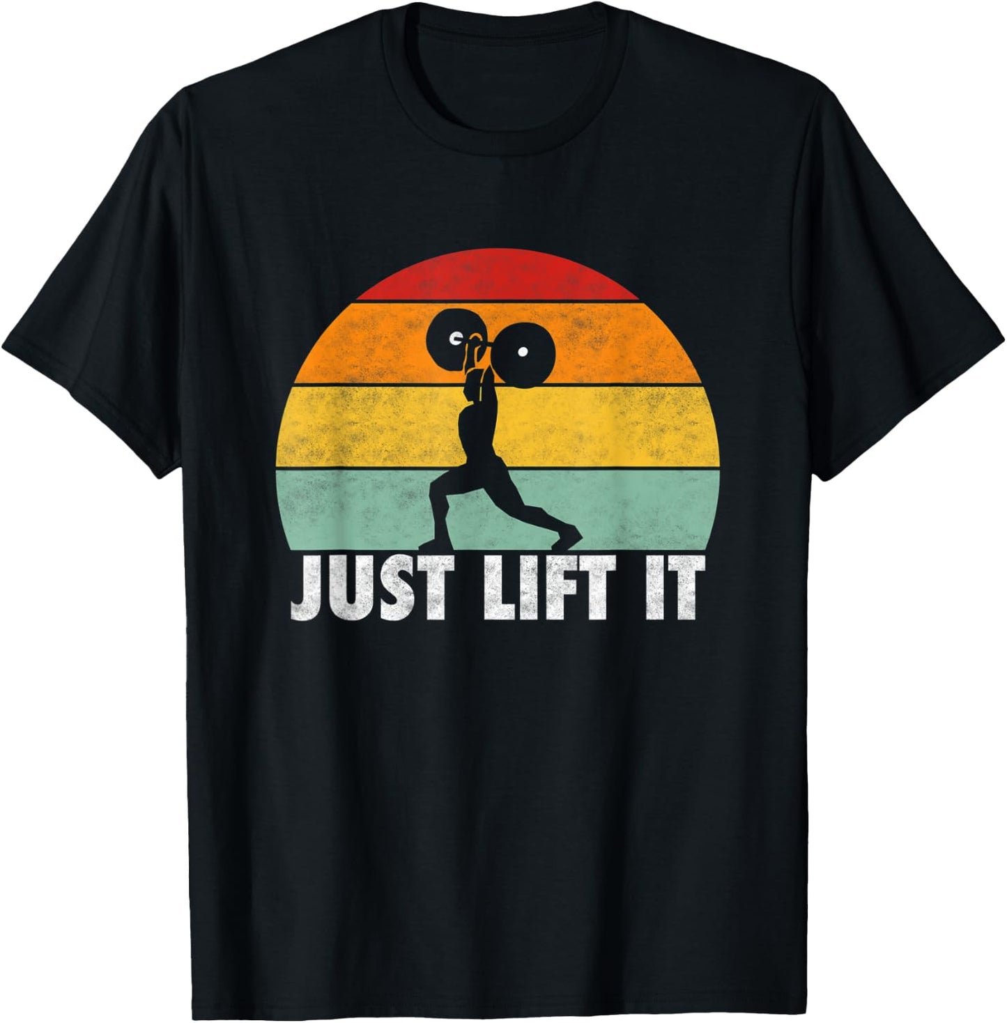 Just lift it. Retro Design for Power Lifter weight lifter T-Shirt - T-Shirt | Black