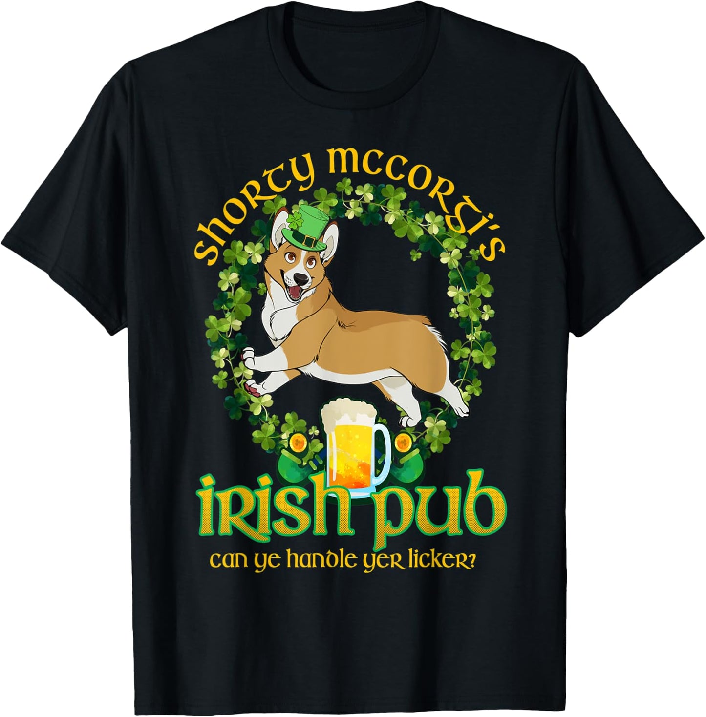 Shorty Mc Corgi's Irish Pub Funny St Patrick's Day T-Shirt - T-Shirt | Black