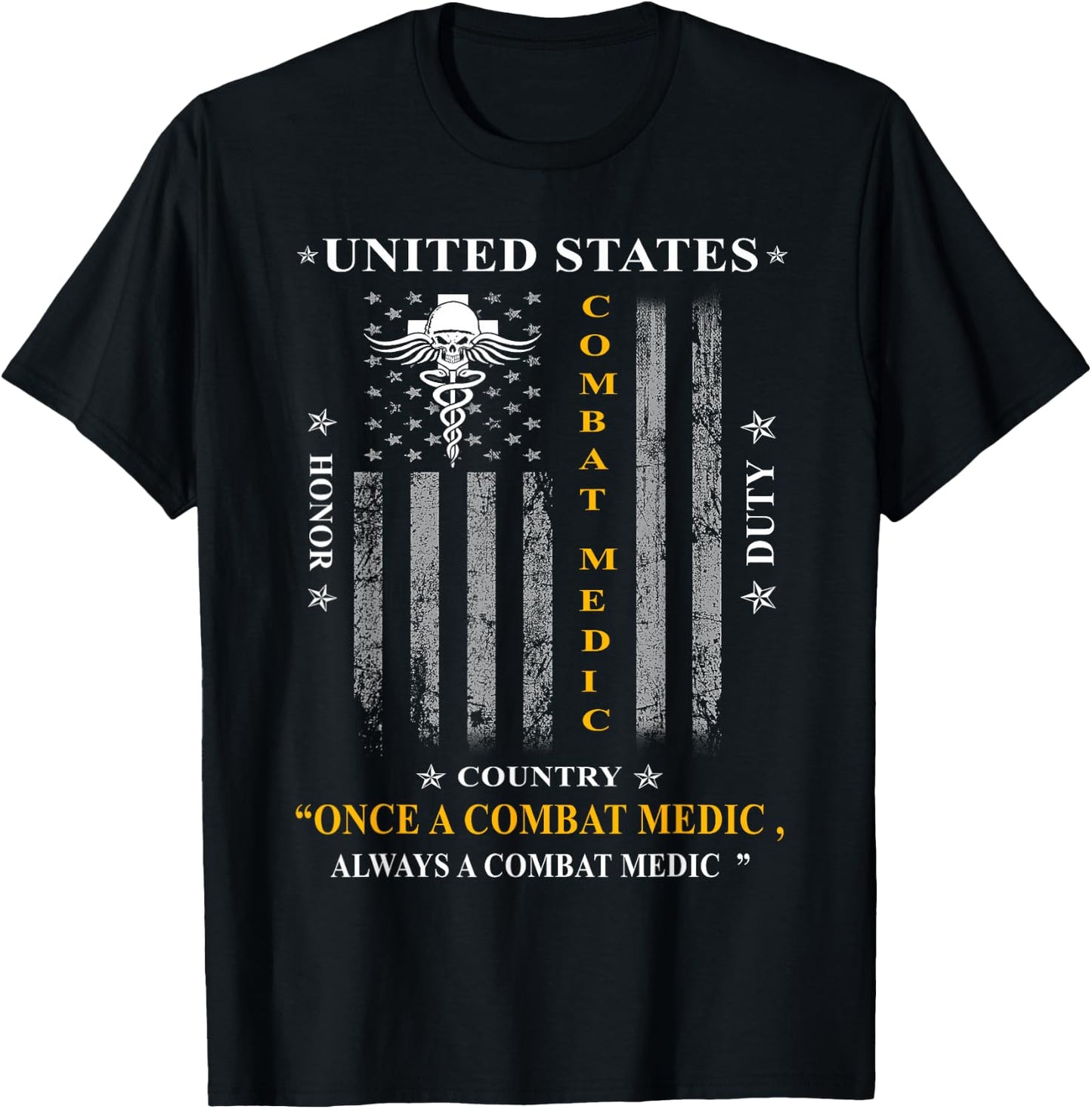 Once a Combat Medic, Always a Combat Medic T-Shirt - T-Shirt | Black