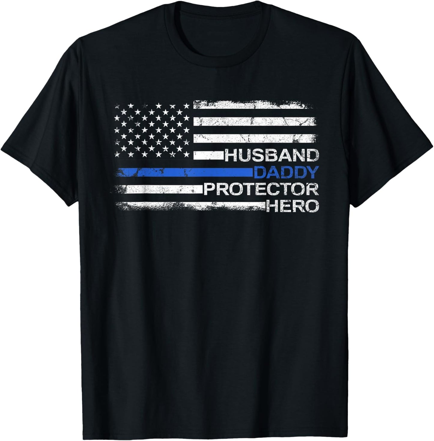 Husband Daddy Protector Hero Police Officer Father Dad T-Shirt - T-Shirt | Black