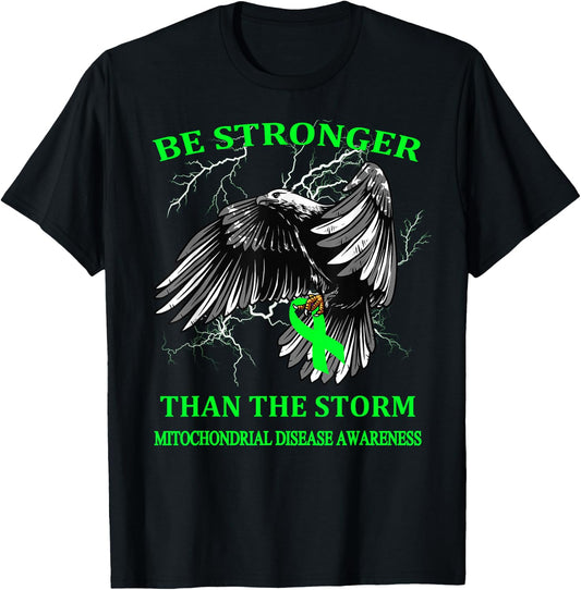 Be Stronger Than The Storm Mitochondrial Disease T-Shirt - T-Shirt | Black
