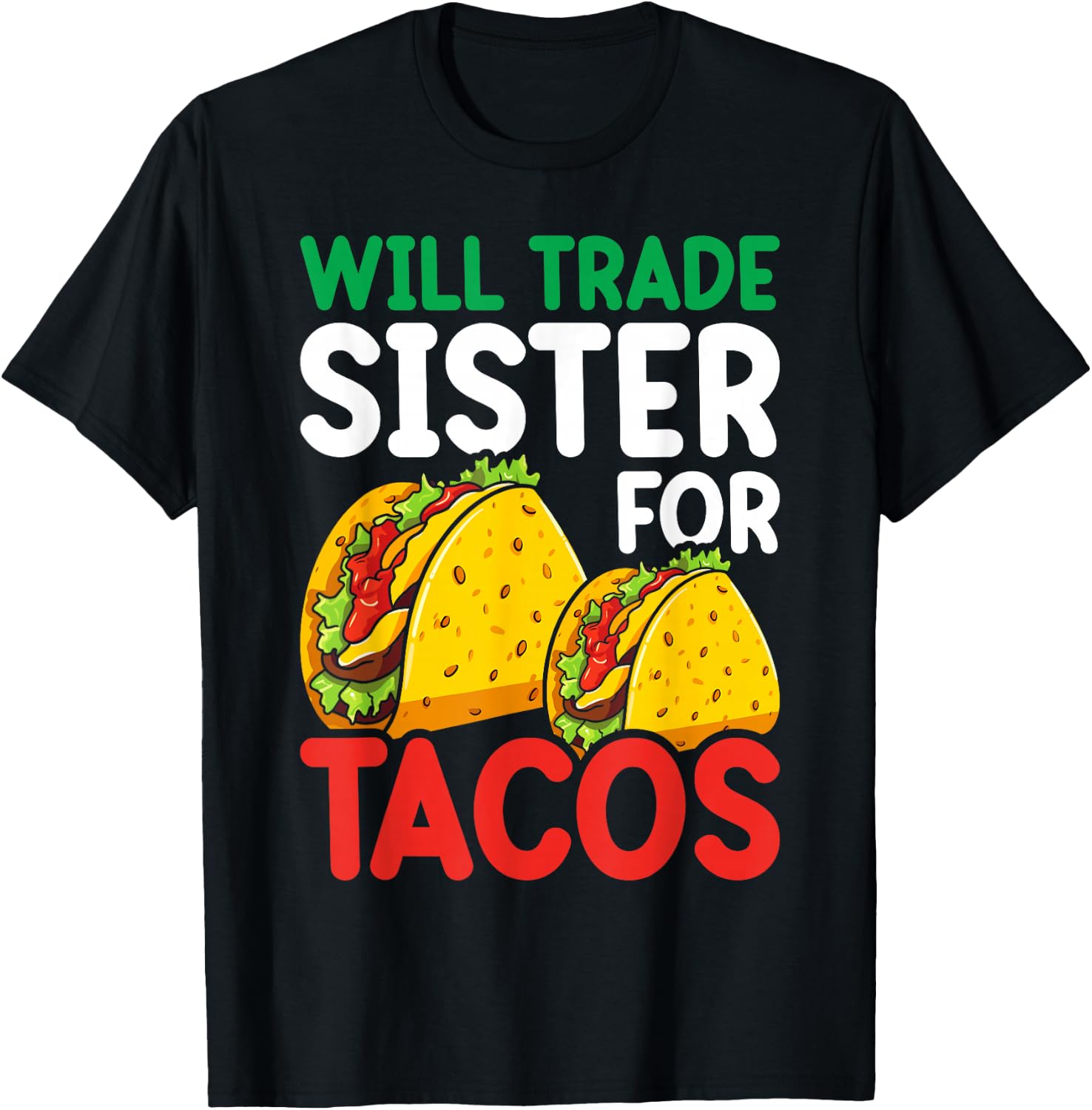 Kids Will Trade Sister For Tacos Toddler Boys Cinco De Mayo T-Shirt - T-Shirt | Black