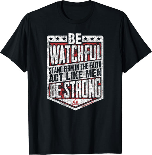 Be Watchful Be Strong Men Inspirational Stand Firm T-Shirt - T-Shirt | Black