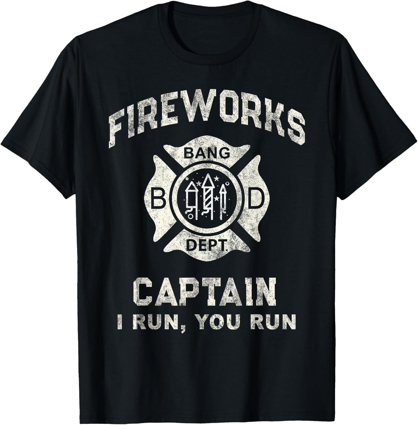 Funny FIREWORKS CAPTAIN Safety Director If I Run You We All T-Shirt - T-Shirt | Black