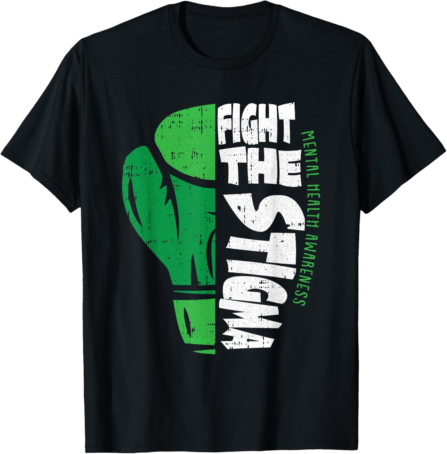 Fight The Stigma Mental Health Awareness Green Ribbon T-Shirt - T-Shirt | Black
