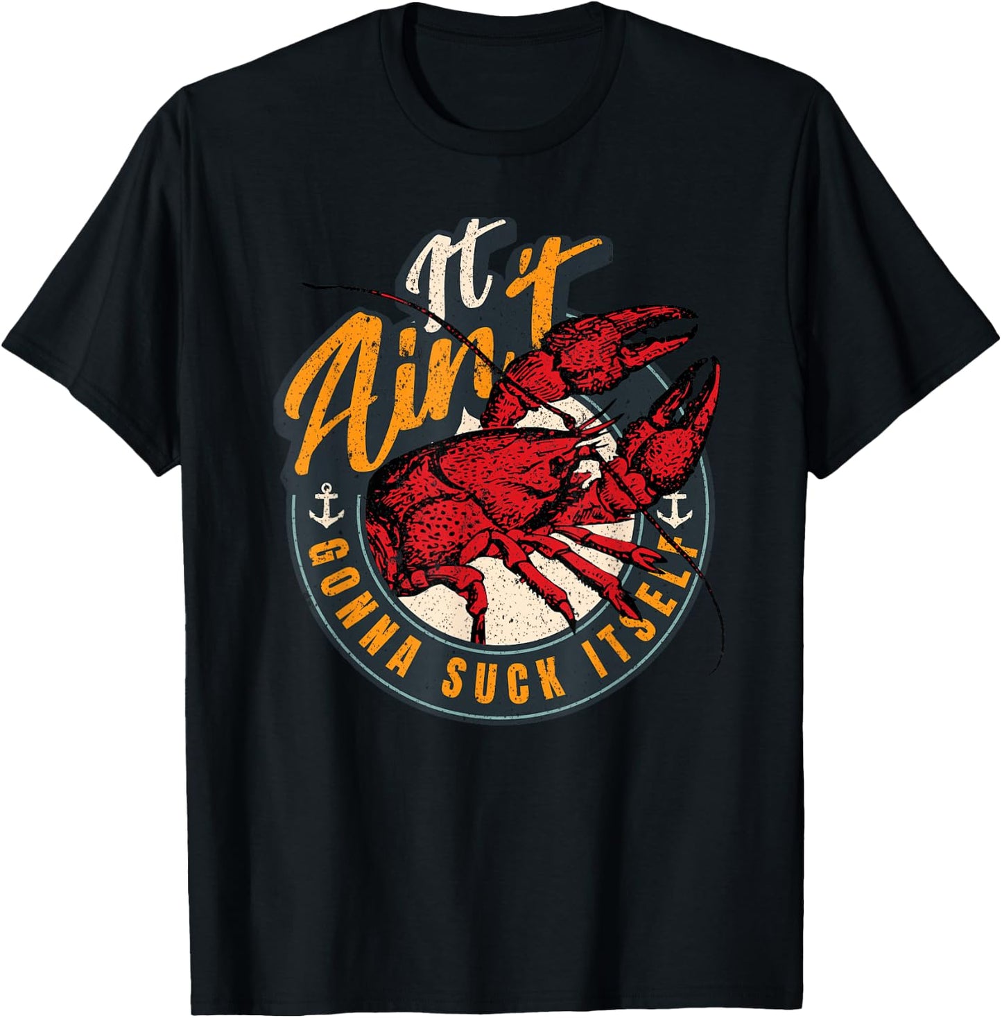 Crawfish Boil Funny Suck Itself Bayou Cajun Seafood Festival T-Shirt - T-Shirt | Black